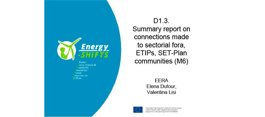 D1.3. Summary report on connections made to sectorial fora, ETIPs, SET Plan communities (M6)